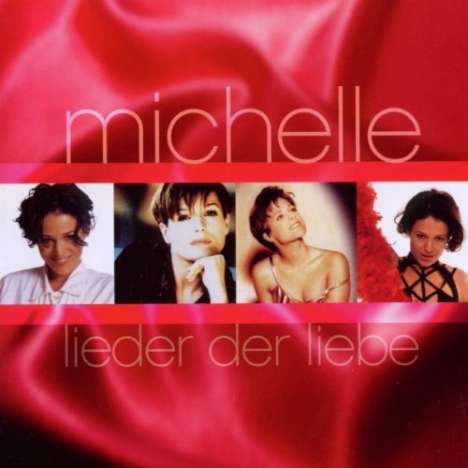 Michelle: Lieder der Liebe, CD