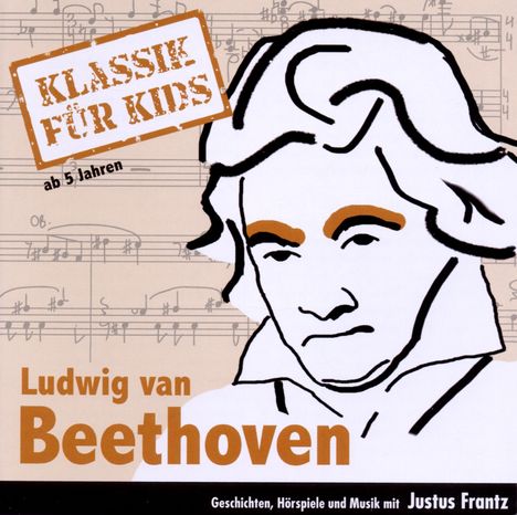 Klassik für Kids - Ludwig van Beethoven, CD