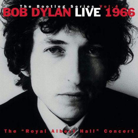 Bob Dylan: The Bootleg Series Vol. 4: Bob Dylan Live 1966, The Royal Albert Hall Concert, 2 CDs