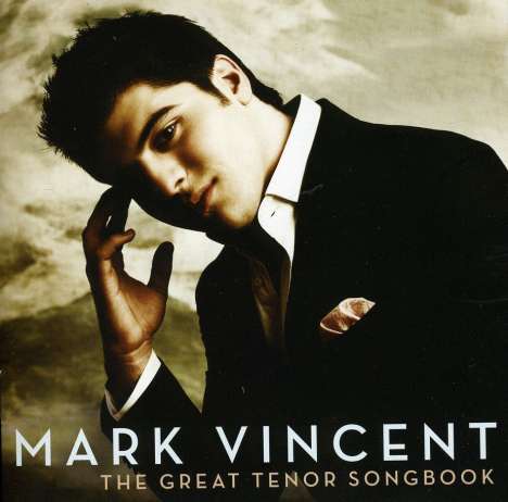 Mark Vincent - The Great Tenor Songbook, CD
