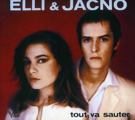 Elli &amp; Jacno: Tout Va Sauter, CD