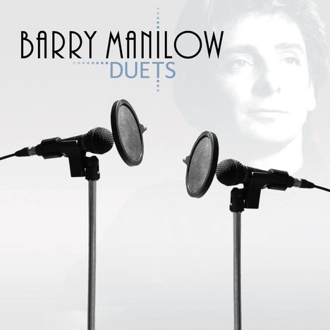 Barry Manilow (geb. 1943): Duets, CD
