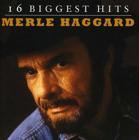 Merle Haggard: 16 Biggest Hits, CD