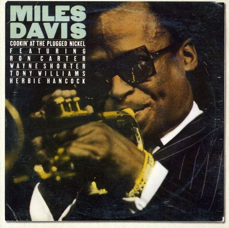 Miles Davis (1926-1991): Cookin' At The Plugged Nickel, CD