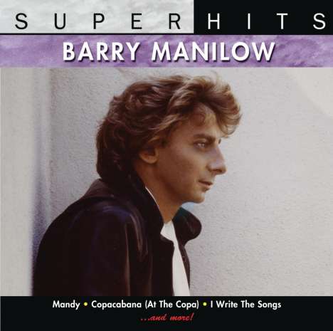 Barry Manilow (geb. 1943): Super Hits, CD