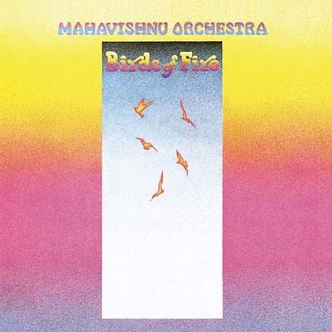 Mahavishnu Orchestra: Birds Of Fire, CD