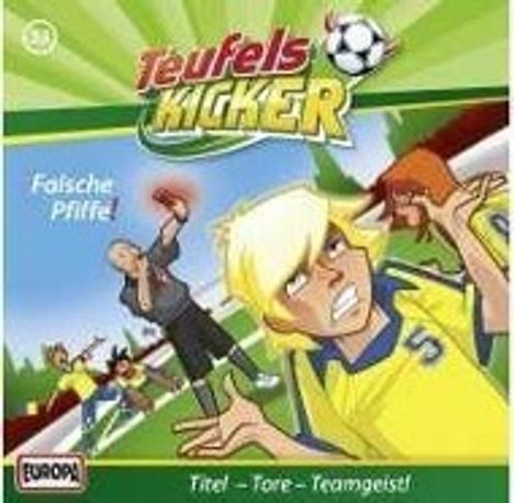 Die Teufelskicker (Folge 33) - Falsche Pfiffe!, CD