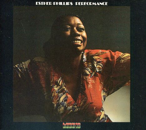 Esther Phillips: Performance (CTI Records 40th Anniversary), CD