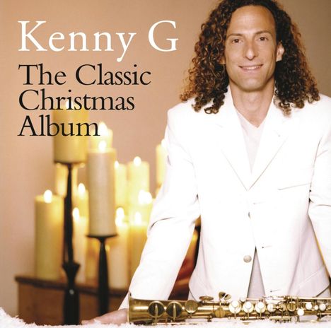 Kenny G. (geb. 1956): The Classic Christmas Album, CD