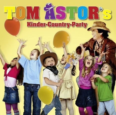 Tom Astor: Kinder-Country-Party, CD