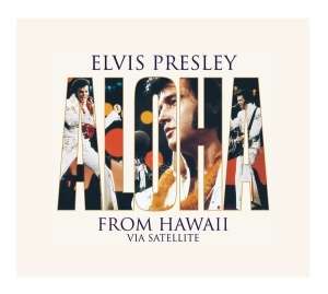 Elvis Presley (1935-1977): Aloha From Hawaii Via Satellite 1973 (Live) (Alben für die Ewigkeit), CD