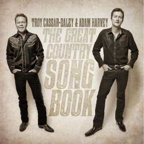 Troy Cassar-Daley &amp; Adam Harvey: The Great Country Songbook, CD