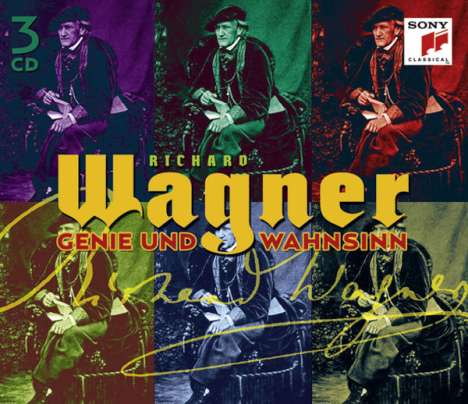 Richard Wagner (1813-1883): Richard Wagner - Genie und Wahnsinn, 3 CDs
