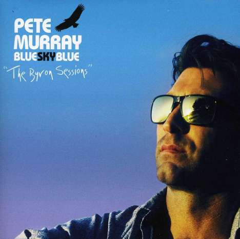 Pete Murray: Blue Sky Blue: The Byron Sessions, CD