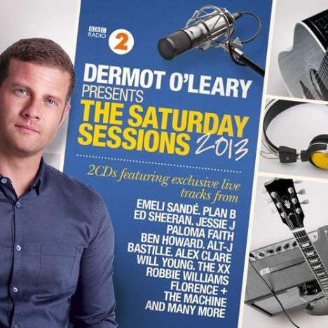 Dermot O'Leary Presents The Saturday Sessions 2013, 2 CDs