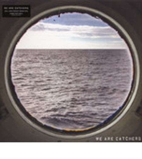 We Are Catchers: We Are Catchers (180g), LP