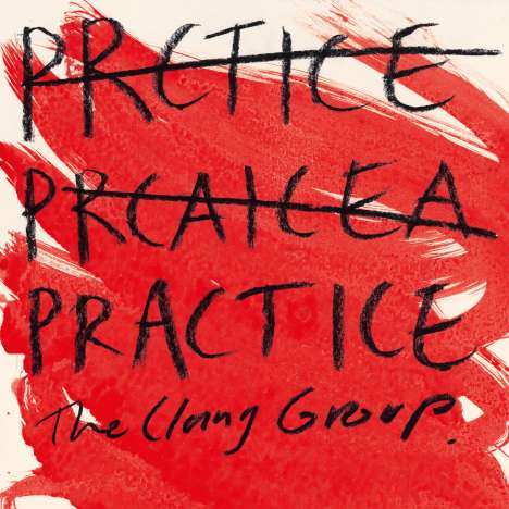 The Clang Group: Practice (180g), LP
