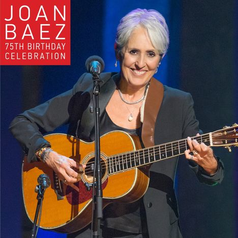 Joan Baez: 75th Birthday Celebration, 2 CDs und 1 DVD