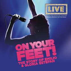 Musical: On Your Feet: The Story Of Emilio &amp; Gloria Estefan (Limited Edition), 2 LPs