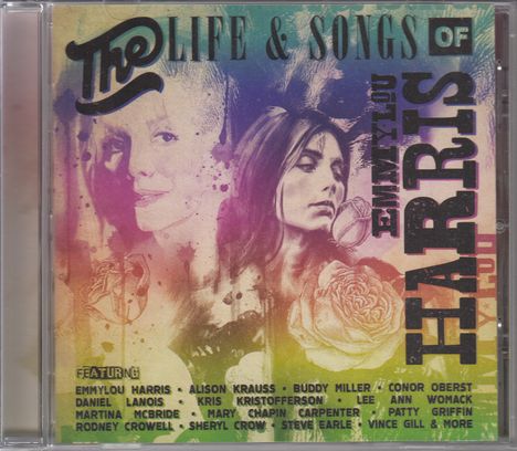 The Life And Songs Of Emmylou Harris (In Concert), CD