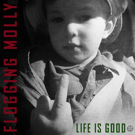 Flogging Molly: Life Is Good, CD