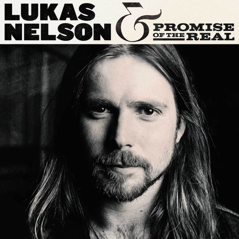 Lukas Nelson &amp; Promise Of The Real: Lukas Nelson &amp; Promise Of The Real, 2 LPs