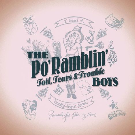 The Po' Ramblin' Boys: Toil, Tears &amp; Trouble, CD