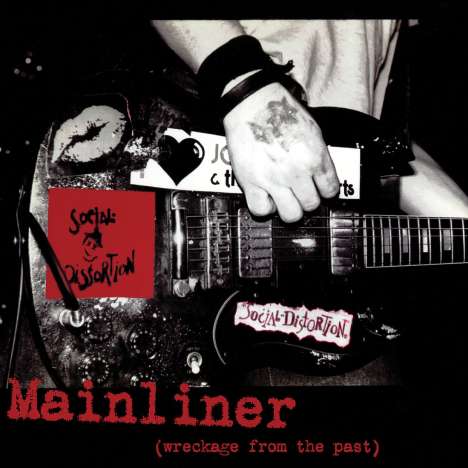 Social Distortion: Mainliner (Wreckage From The Past), LP