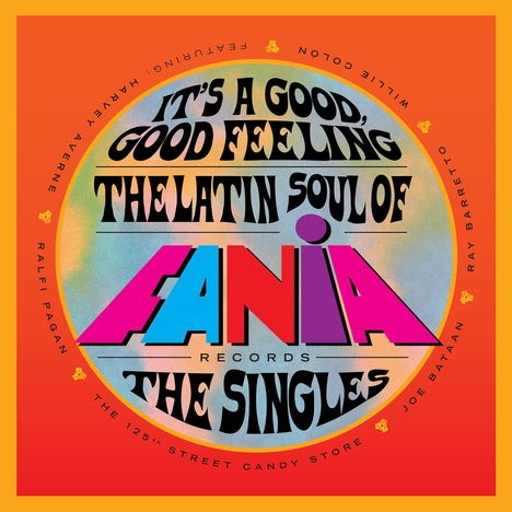It's A Good, Good Feeling: The Latin Soul Of Fania Records: The Singles, 4 CDs und 1 Single 7"