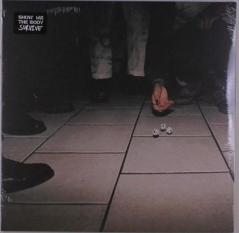 Show Me The Body: Survive, Single 10"