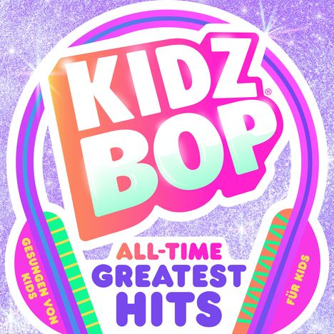 Kidz Bop Kids: Kidz Bop All Time Greatest Hits, CD