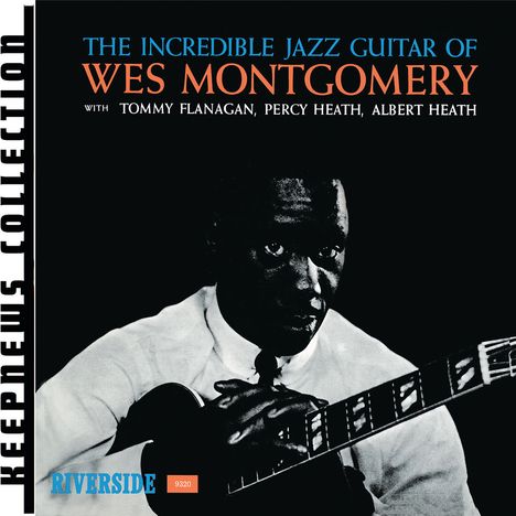 Wes Montgomery (1925-1968): The Incredible Jazz Guitar Of Wes Montgomery (Keepnews Collection), CD