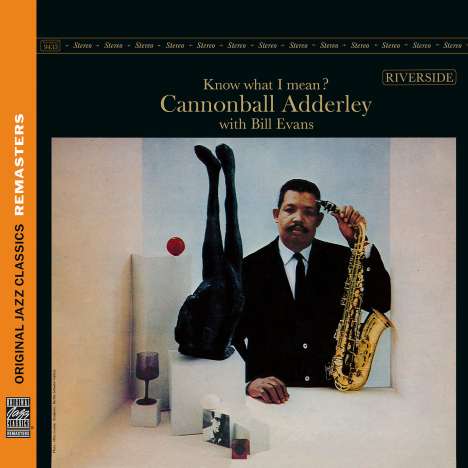 Julian 'Cannonball' Adderley &amp; Bill Evans: Know What I Mean? (Remasters), CD