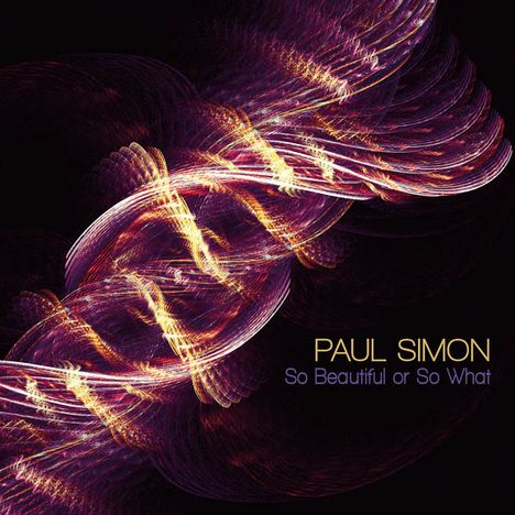 Paul Simon (geb. 1941): So Beautiful Or So What, CD