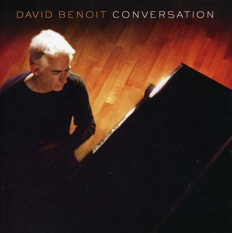 David Benoit (geb. 1953): Conversation, CD