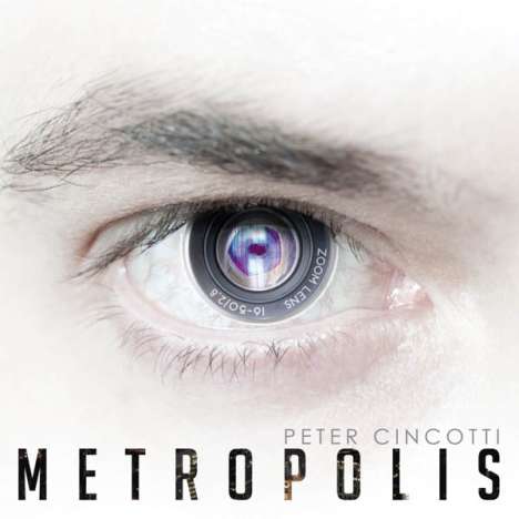 Peter Cincotti (geb. 1983): Metropolis, CD