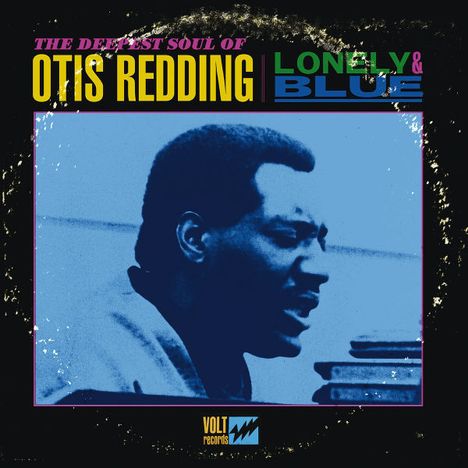 Otis Redding: Lonely &amp; Blue: The Deepest Soul Of Otis Redding, CD