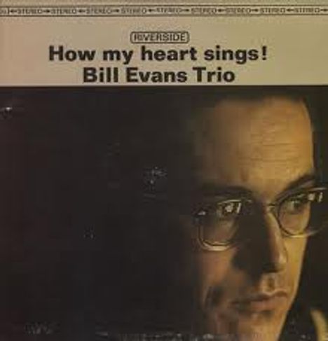 Bill Evans (Piano) (1929-1980): How My Heart Sings!, CD
