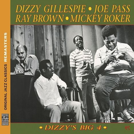 Dizzy Gillespie, Joe Pass, Ray Brown & Mickey Roker: Dizzys Big 4 (OJC Remasters), CD