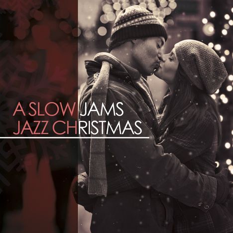 A Slow Jams Jazz Christmas, CD
