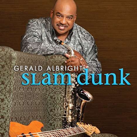 Gerald Albright (geb. 1957): Slam Dunk, CD
