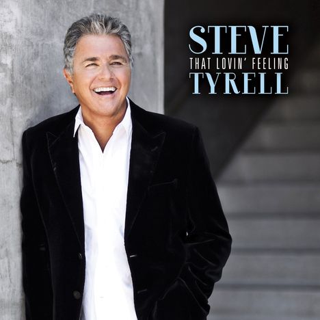 Steve Tyrell: That Lovin' Feeling, CD