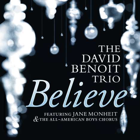 David Benoit &amp; Jane Monheit: Believe, CD