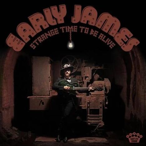 Early James: Strange Time To Be Alive, CD