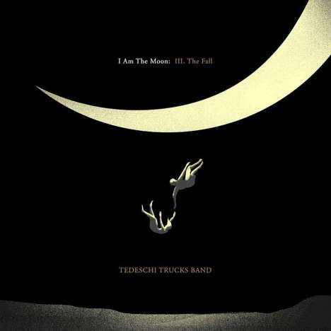 Tedeschi Trucks Band: I Am The Moon: III. The Fall, CD