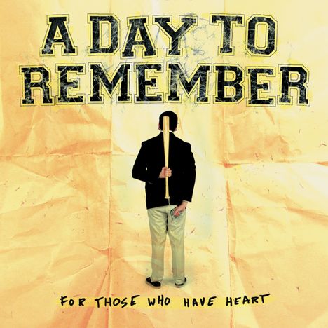 A Day To Remember: For Those Who Have Heart (Anniversary Edition) (remixed &amp; remastered), LP