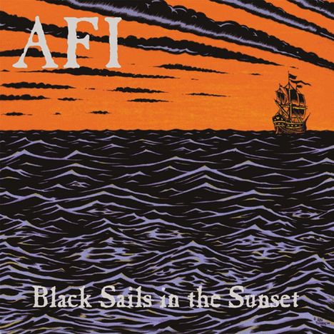 AFI (A Fire Inside): Black Sails In The Sunset (Limited 25th Anniversary Edition) (Neon Orange Vinyl), LP