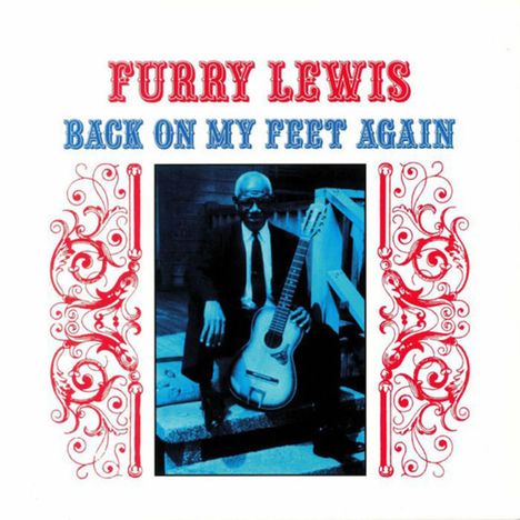Furry Lewis: Back On My Feet Again (Bluesville Acoustic Sounds) (180g), LP