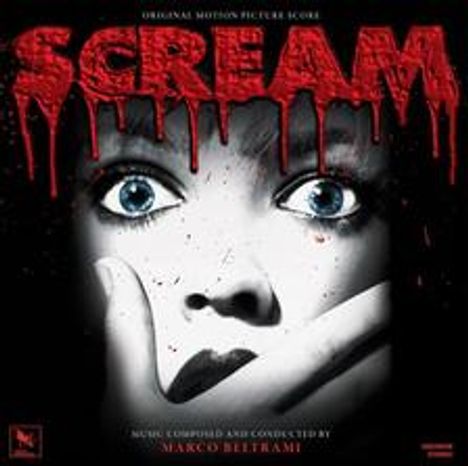 Text: "SCREAM", "Original Motion Picture Score", "Music Composed and Conducted by Marco Beltrami". Intensiver Gesichtsausdruck in Grautönen.