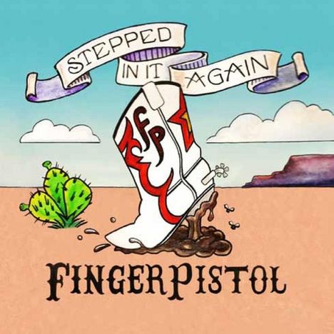 Fingerpistol: Stepped In It Again, CD